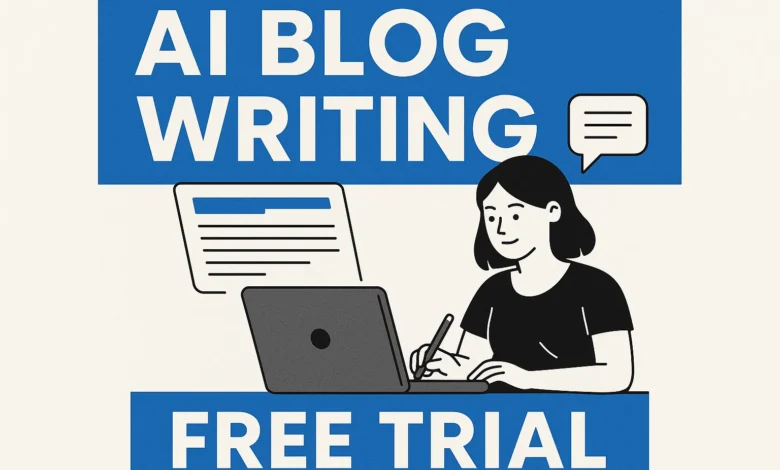 AI Blog Writing Free Trial