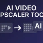 AI Video Upscaler Tool