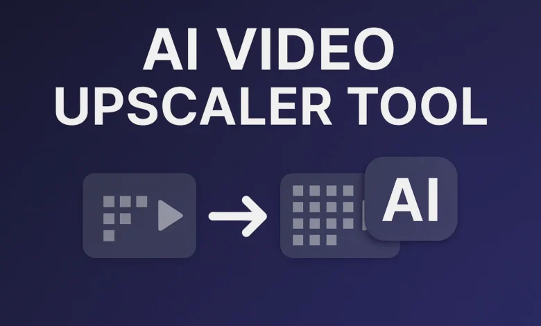 AI Video Upscaler Tool