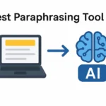 Best Paraphrasing Tool AI