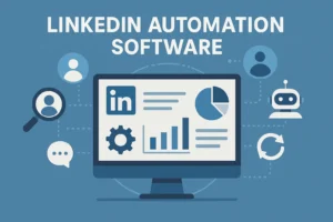 LinkedIn Automation Software