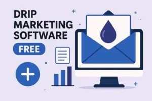 drip marketing software free